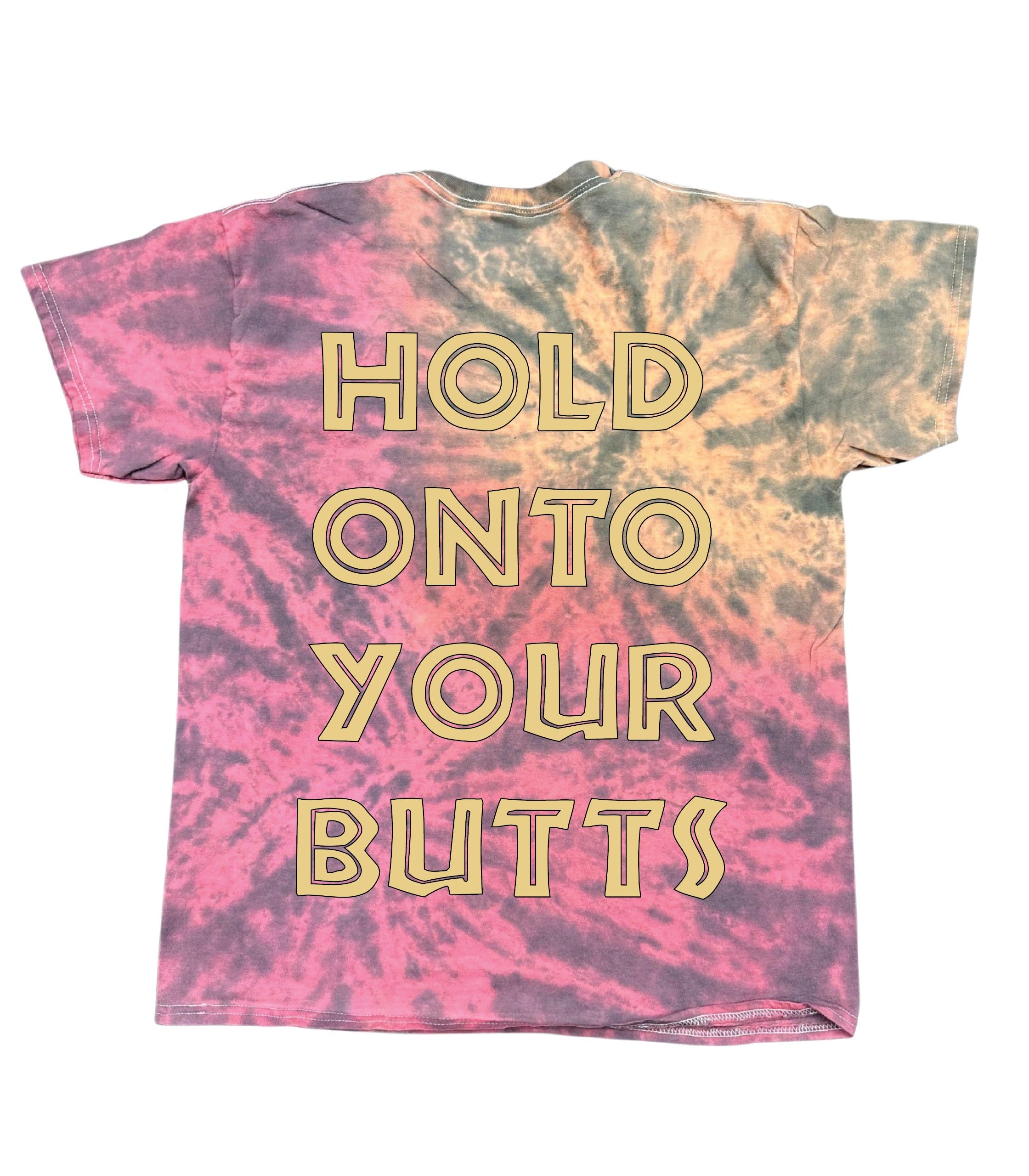 Hold Onto Your Butts