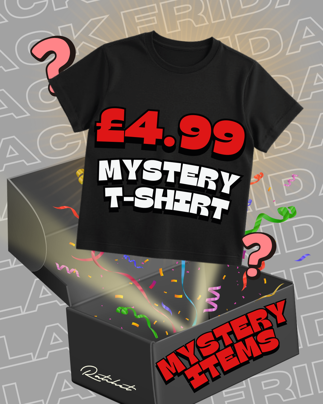 MYSTERY T-SHIRT £4.99