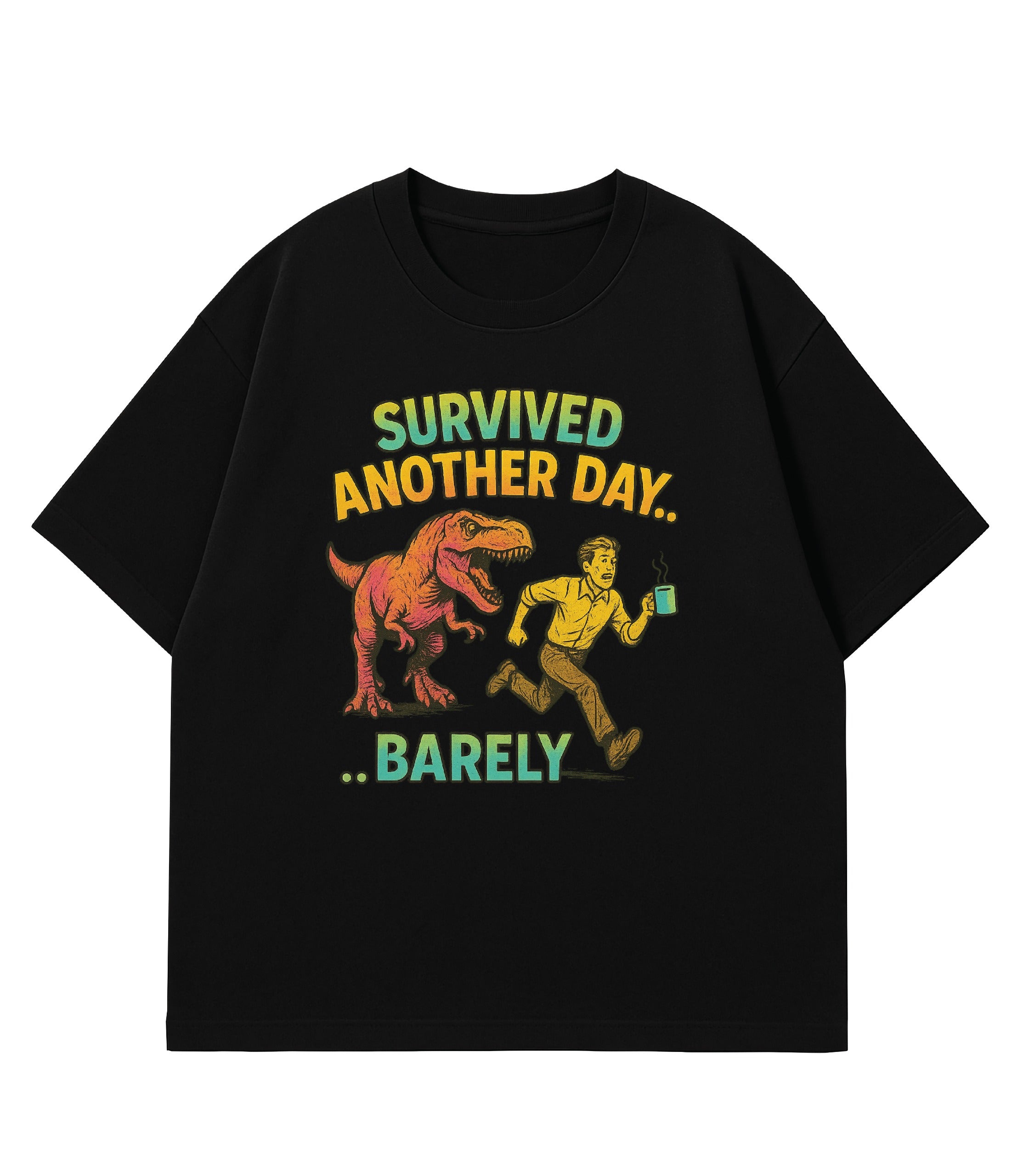 Survived Another Day... Barely