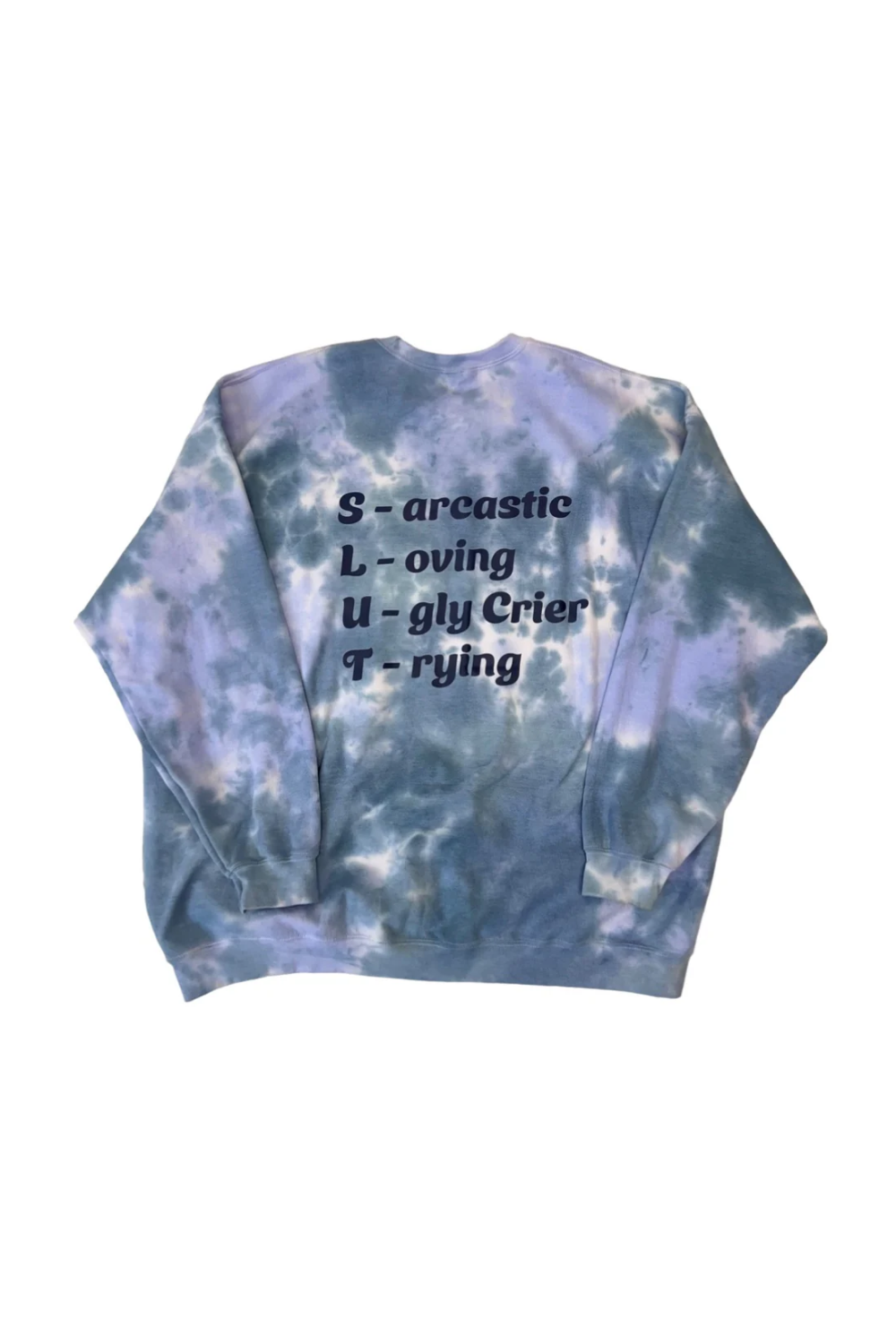 Are You A Slut TIE DYE