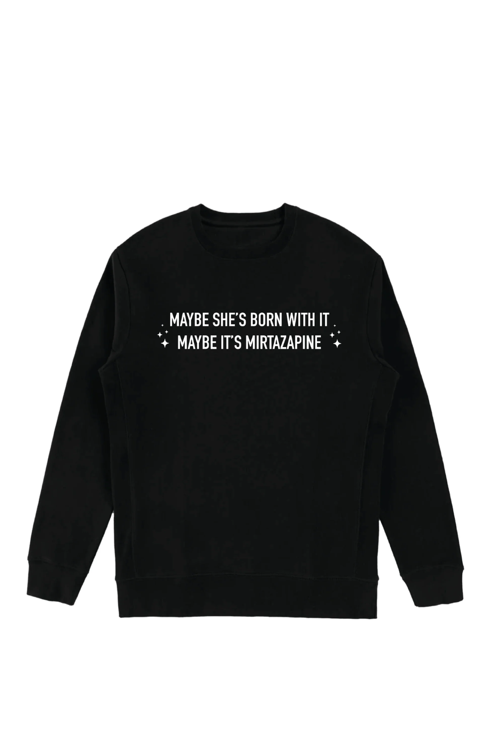 Born With It Mirtazapine