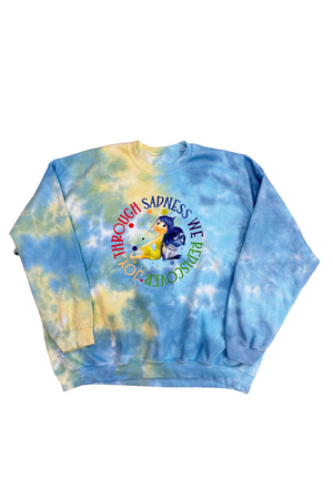 Through Sadness We Rediscover Joy Tie Dye