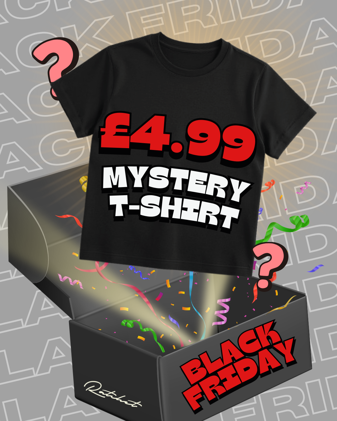 MYSTERY T-SHIRT £4.99