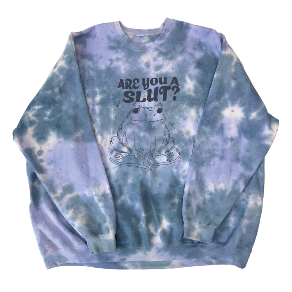 Are You A Slut TIE DYE