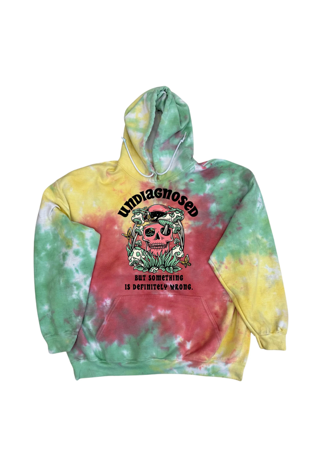 Undiagnosed But Something Is Definitely Wrong Tie Dye