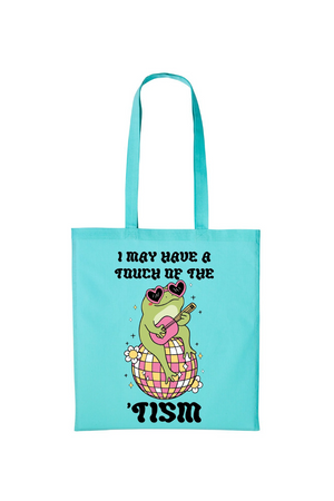 Touch Of The Tism Tote