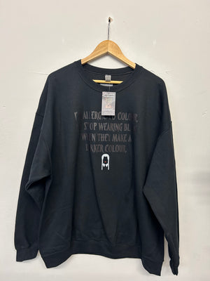 SALE SWEAT ALLERGIC TO COLOUR 2XL