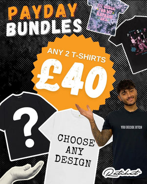 2 T-SHIRTS FOR £40 PAY DAY BUNDLE