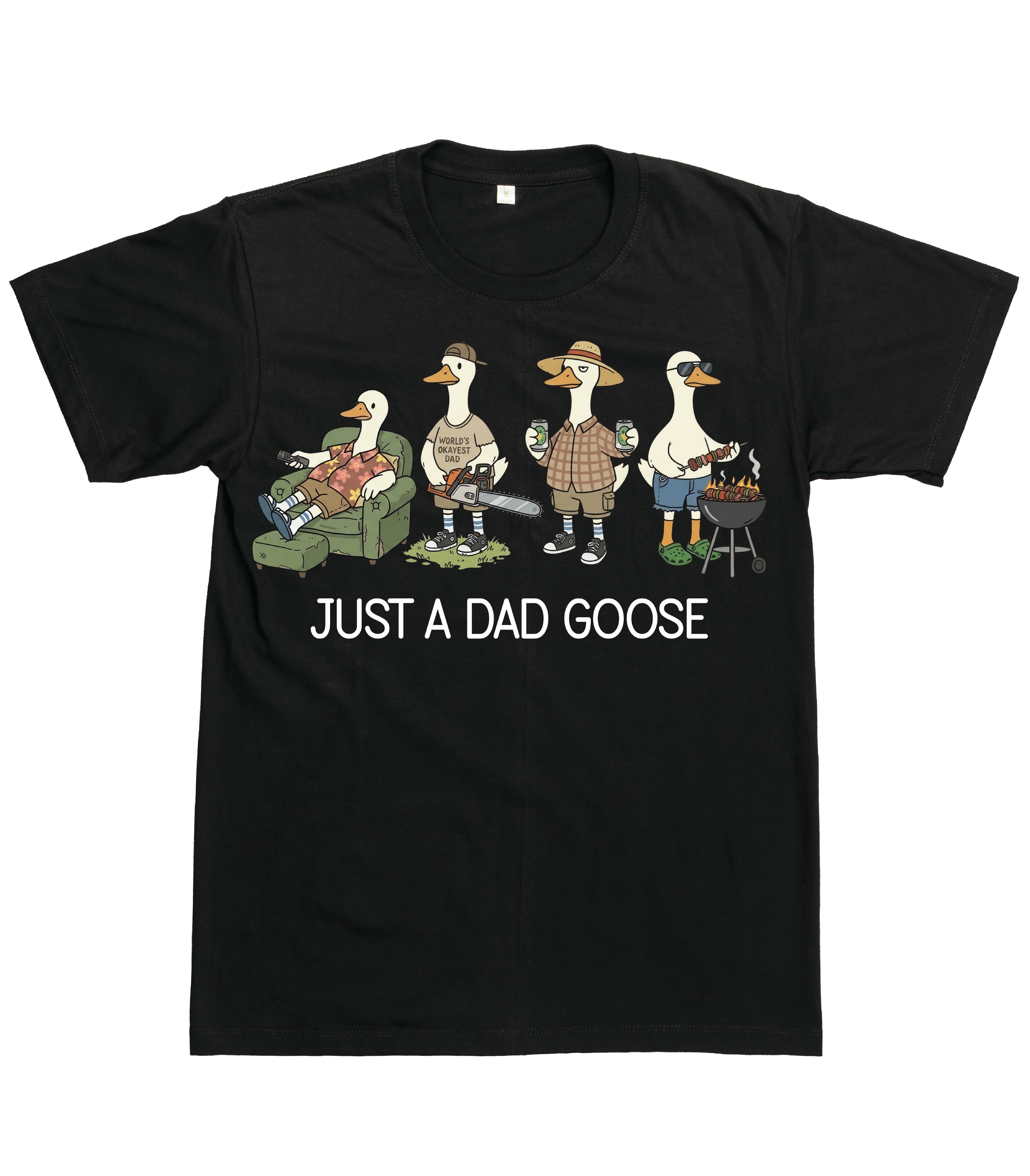 Just A Dad Goose