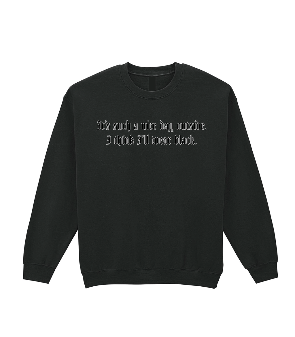 I Think I'll Wear Black