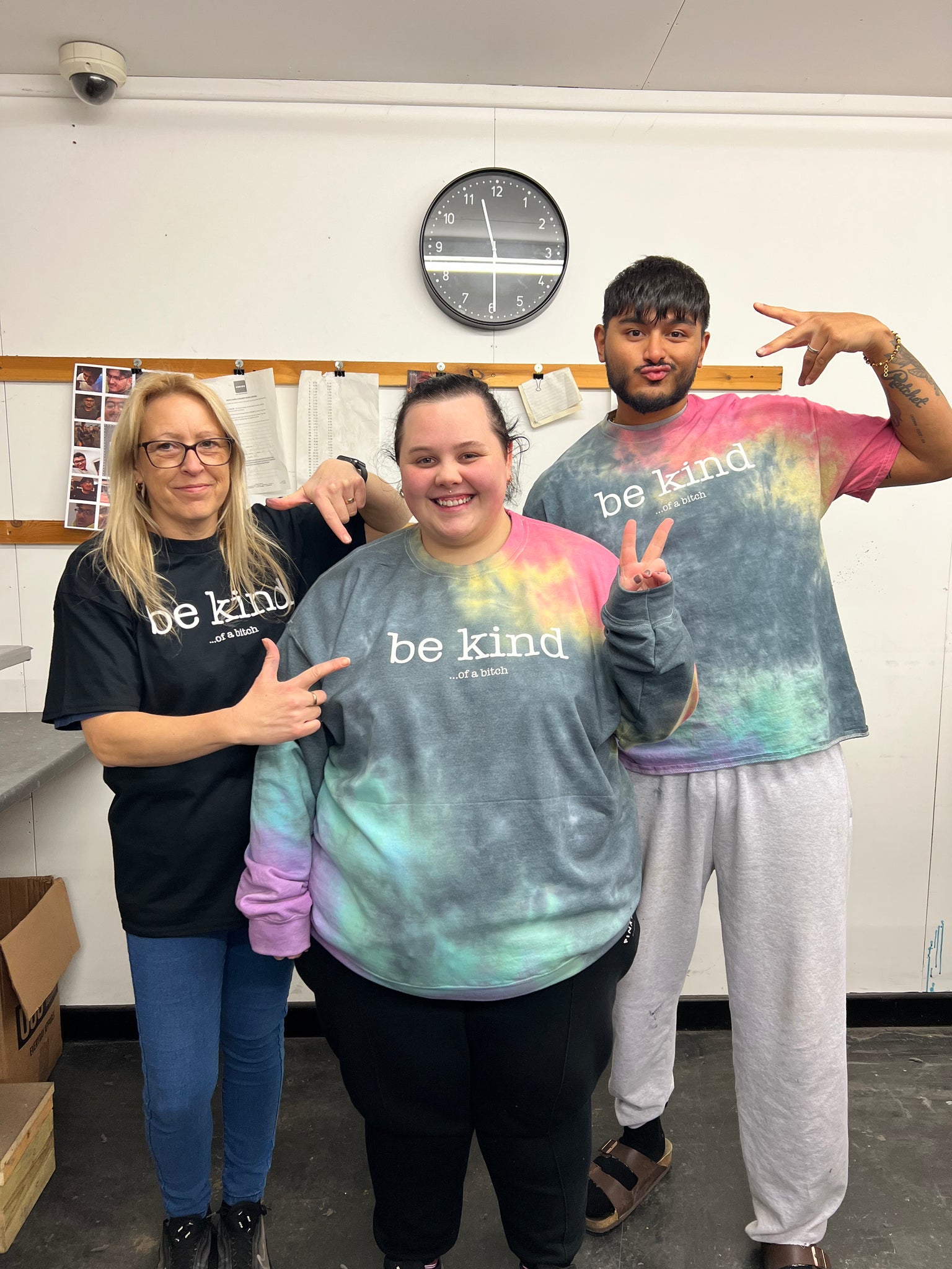 be kind...of a bitch Tie Dye