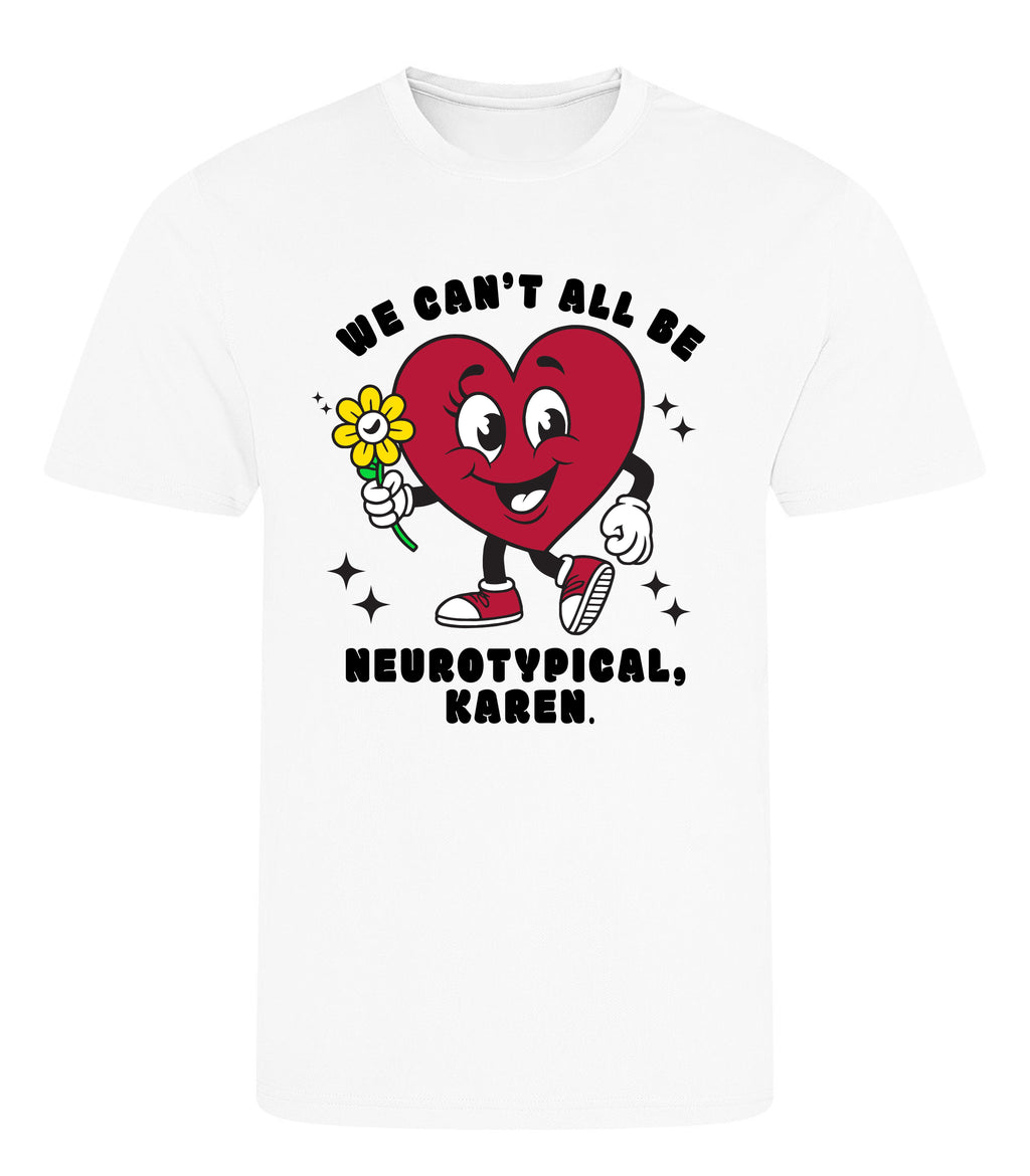 We Can't All Be Neurotypical, Karen