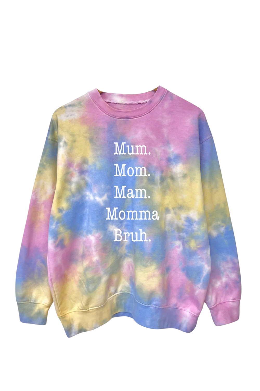 Mum, Bruh Tie Dye