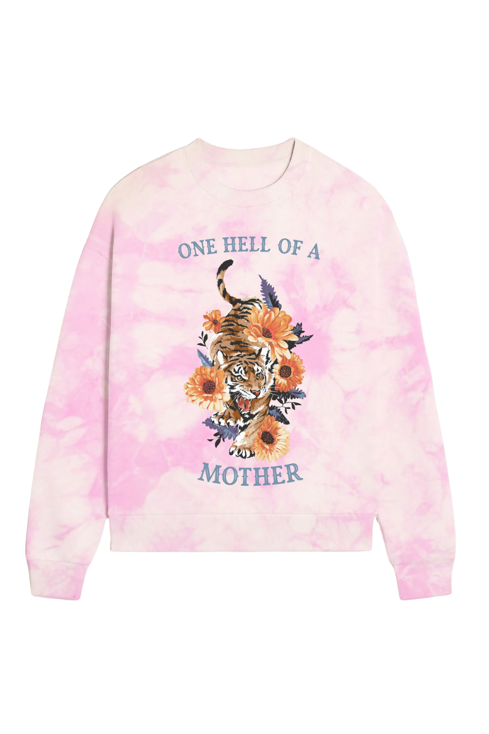 One Hell Of A Mother Tie Dye