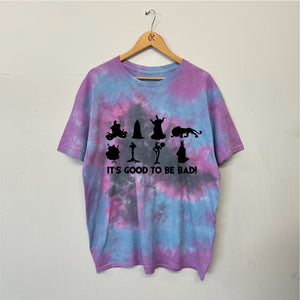 IT'S GOOD TO BE BAD TIE DYE