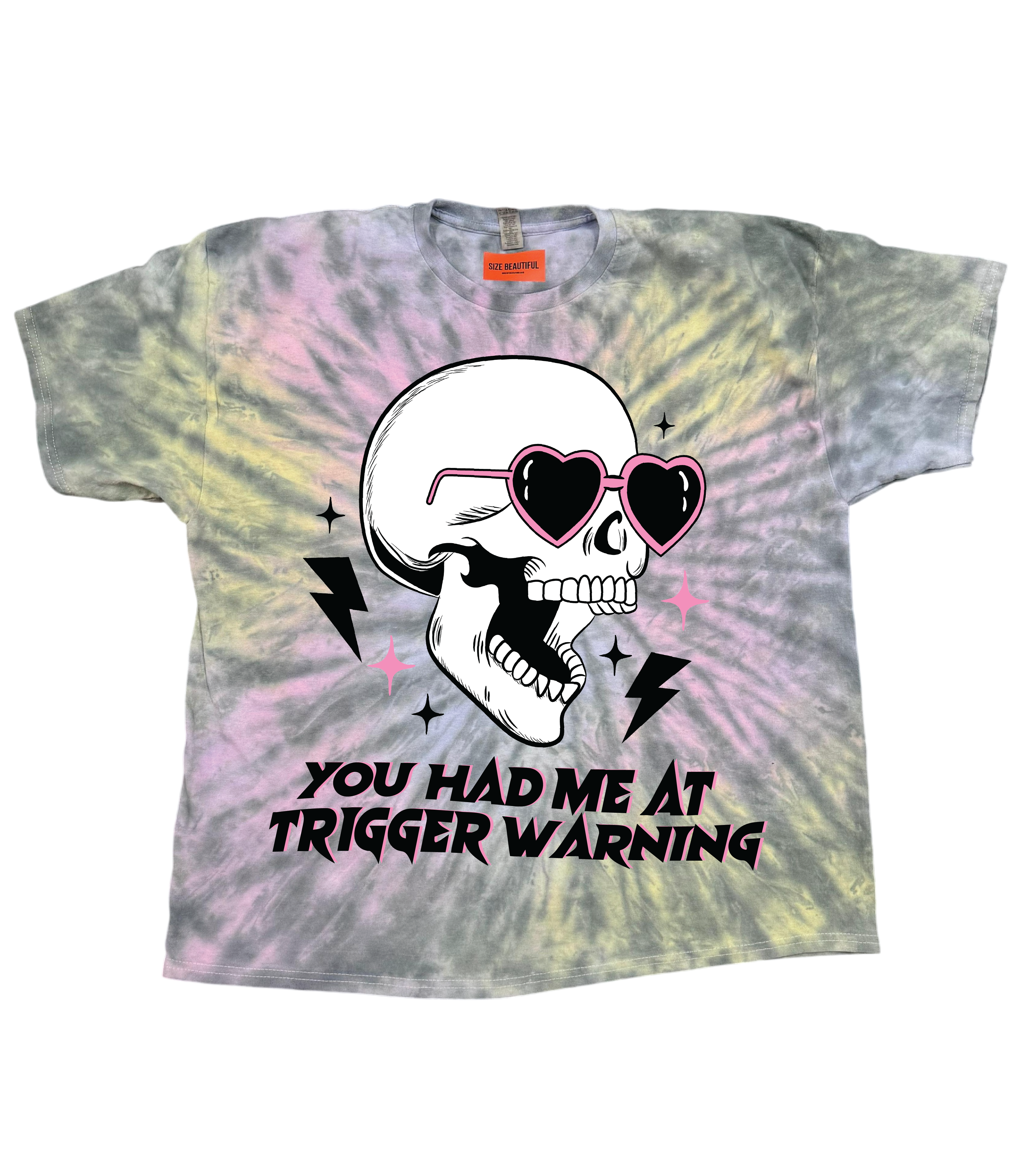 You Had Me At Trigger Warning Skull