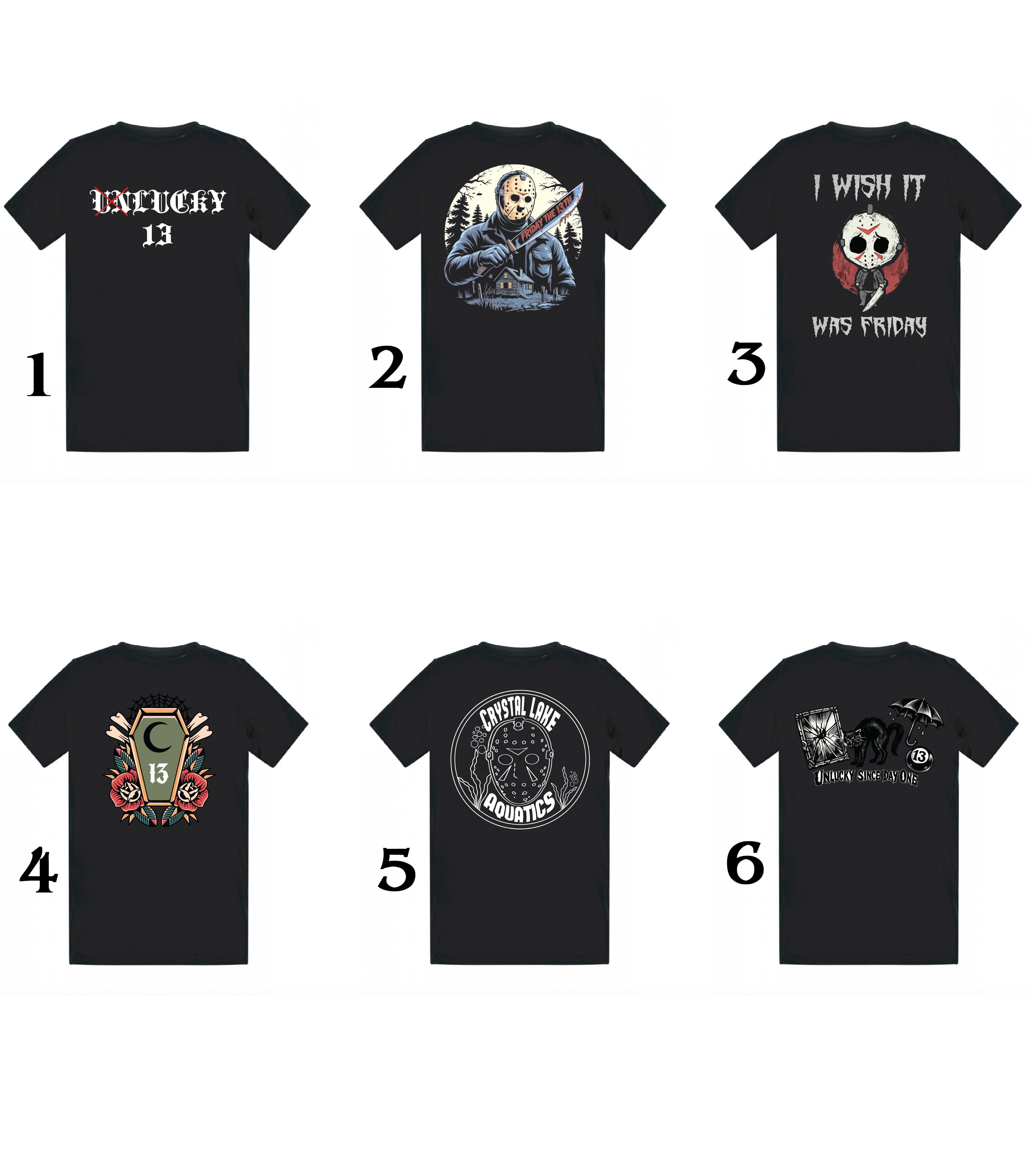 Friday 13th - 13 T-shirts at £13 each