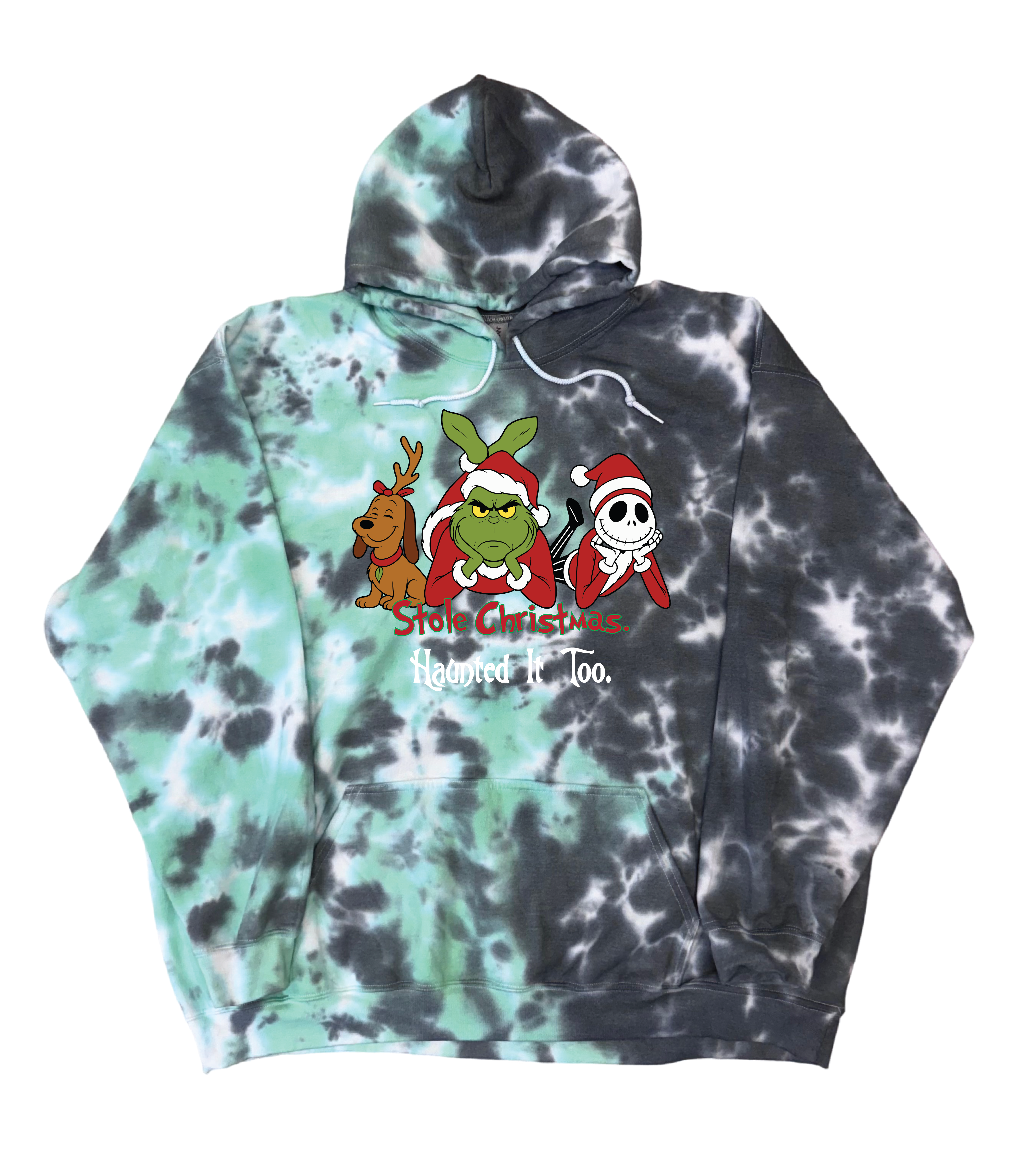 Stole Christmas, Haunted it too. Tie Dye