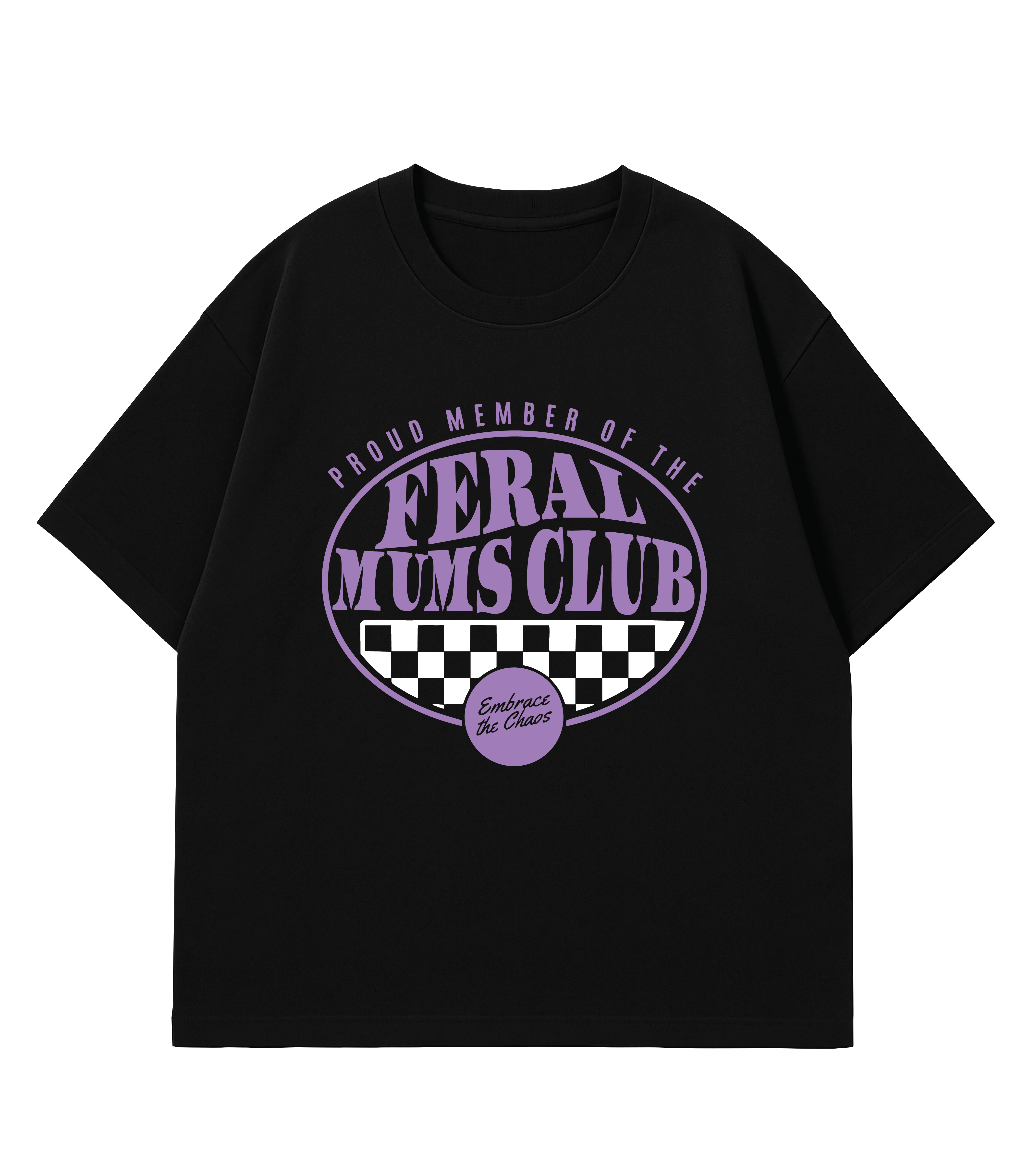 Proud Member Of The Feral Mums Club