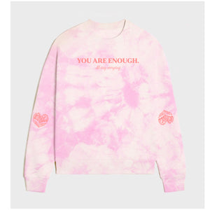 You Are Enough Baby Pink Tie Dye Sweatshirt